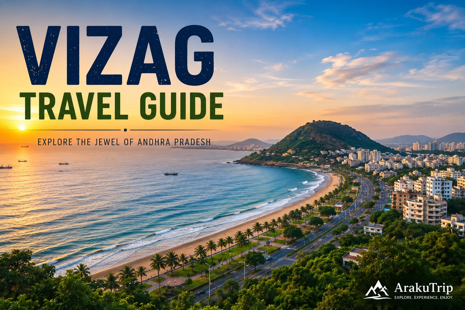 Vizag Travel Guide
